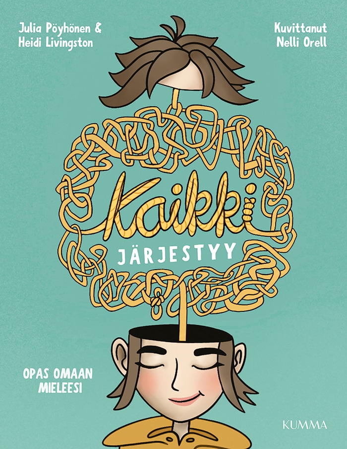 Kaikki järjestyy - opas omaan mieleesi